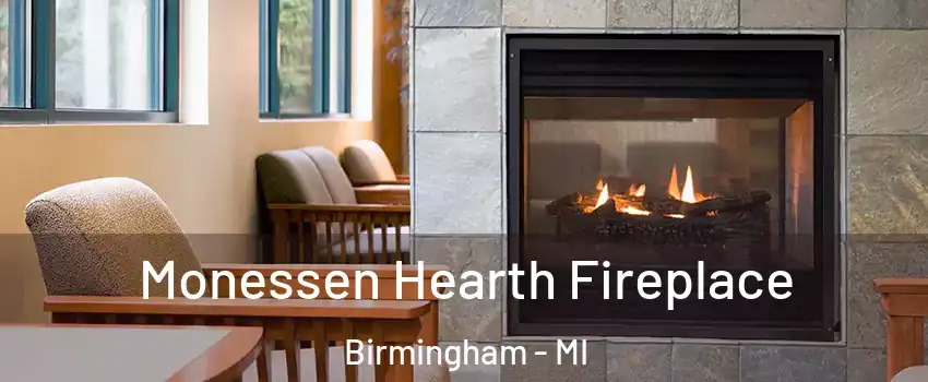  Monessen Hearth Fireplace Birmingham - MI