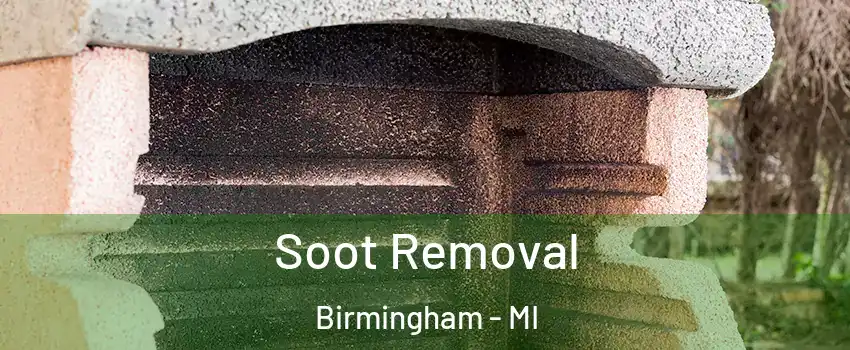  Soot Removal Birmingham - MI